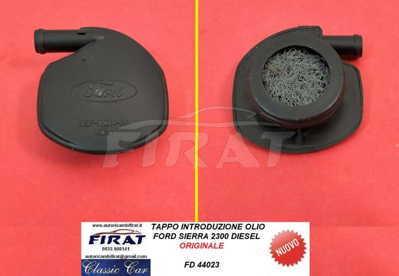 TAPPO INTRODUZIONE OLIO FORD SIERRA 2300 D (44023)